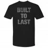 Costume Agent TV SHOWS Built To Last Black T-shirt 2 Costume Agent TV SHOWS Built To Last Black T-shirt