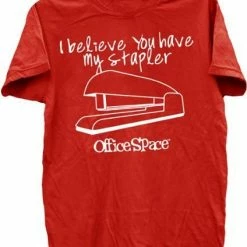 Art Box I Believe You Have My Stapler T-shirt